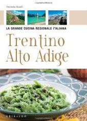 La grande cucina regionale italia-Trentino