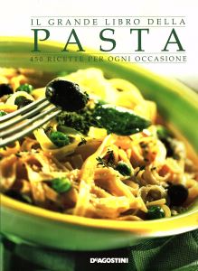 IL GRANDE LIBRO DELLA PASTA