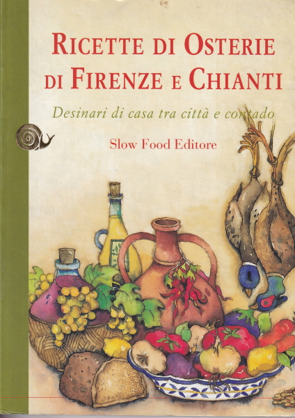 wricette di osterie e genti di firenze e chiantix