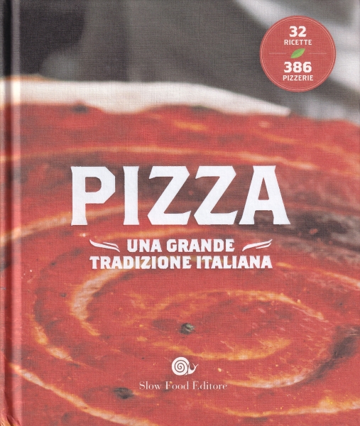 『pizza/una grande tradizione italiana』